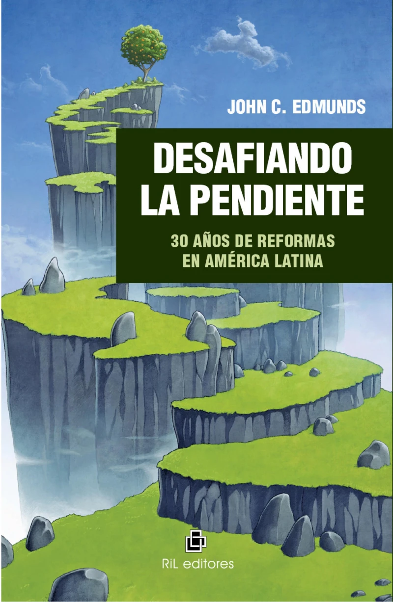 Portada: Desafiando la pendiente: 30 años de reformas en América Latina