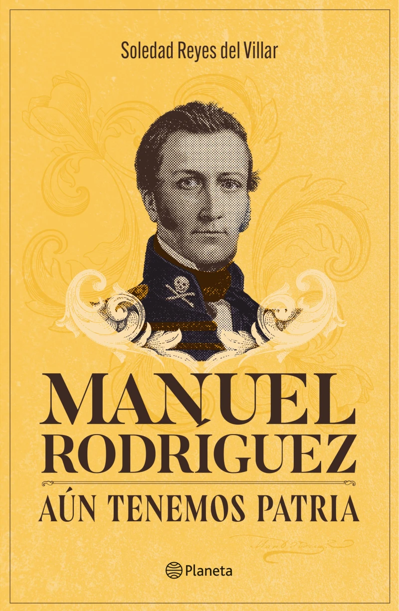 Portada: Manuel Rodríguez. Aún tenemos patria