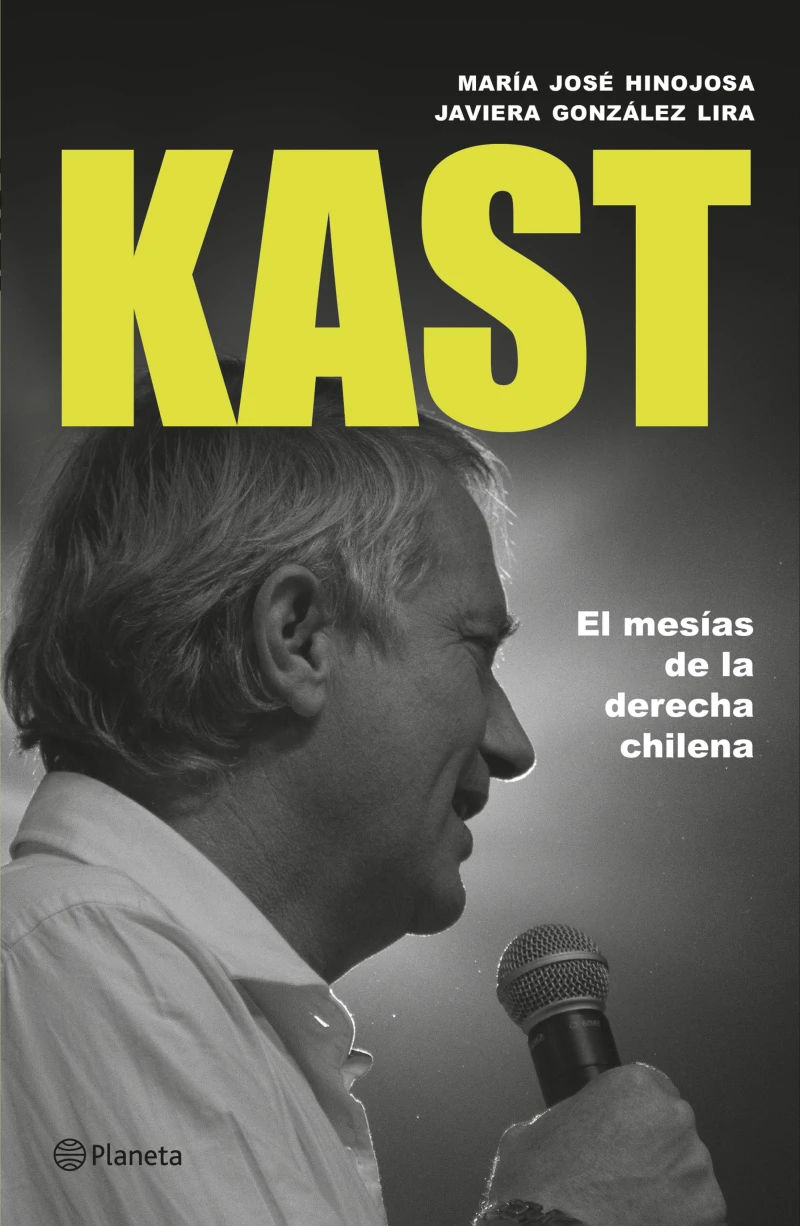 Portada: Jose Antonio Kast: el mesías de la derecha chilena