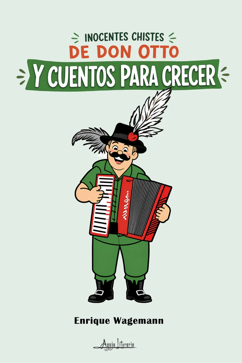 Portada: Inocentes chistes de don Otto y cuentos para crecer