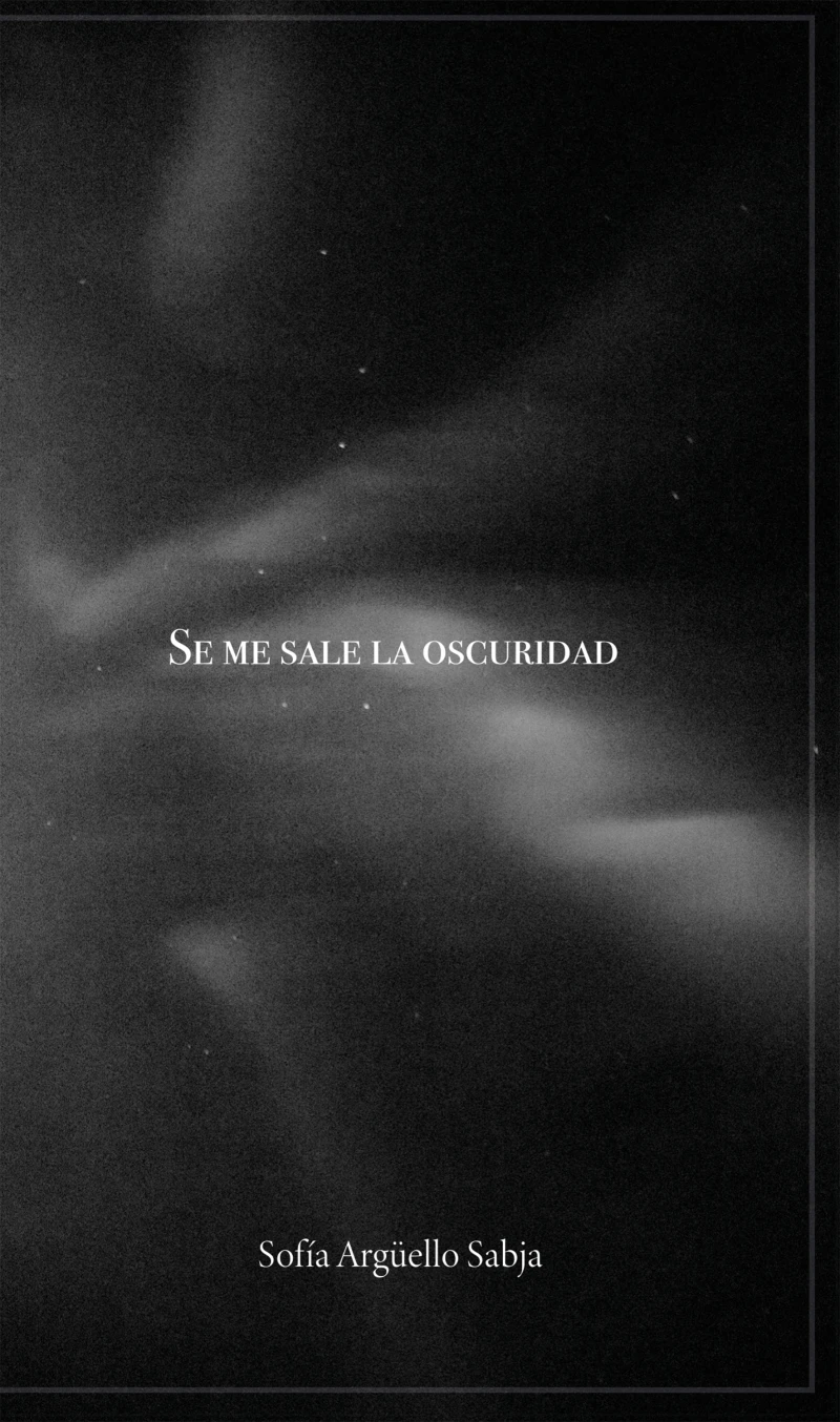 Portada: Se me sale la oscuridad