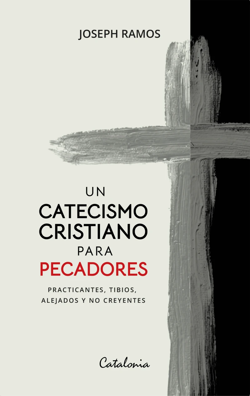 Portada: Un catecismo cristiano para pecadores