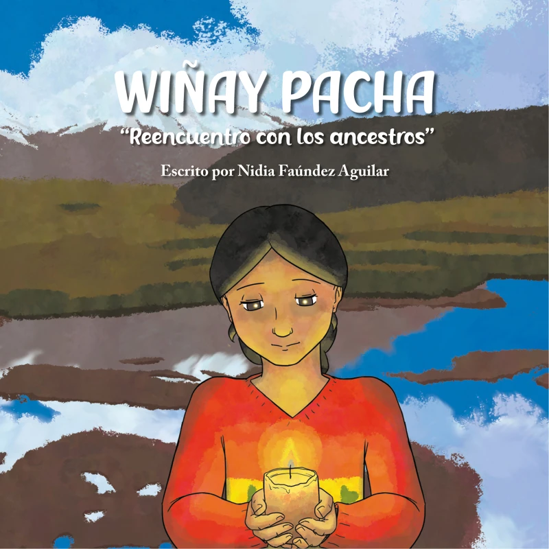 Portada: Wiñay Pacha, reencuentro con los ancestros