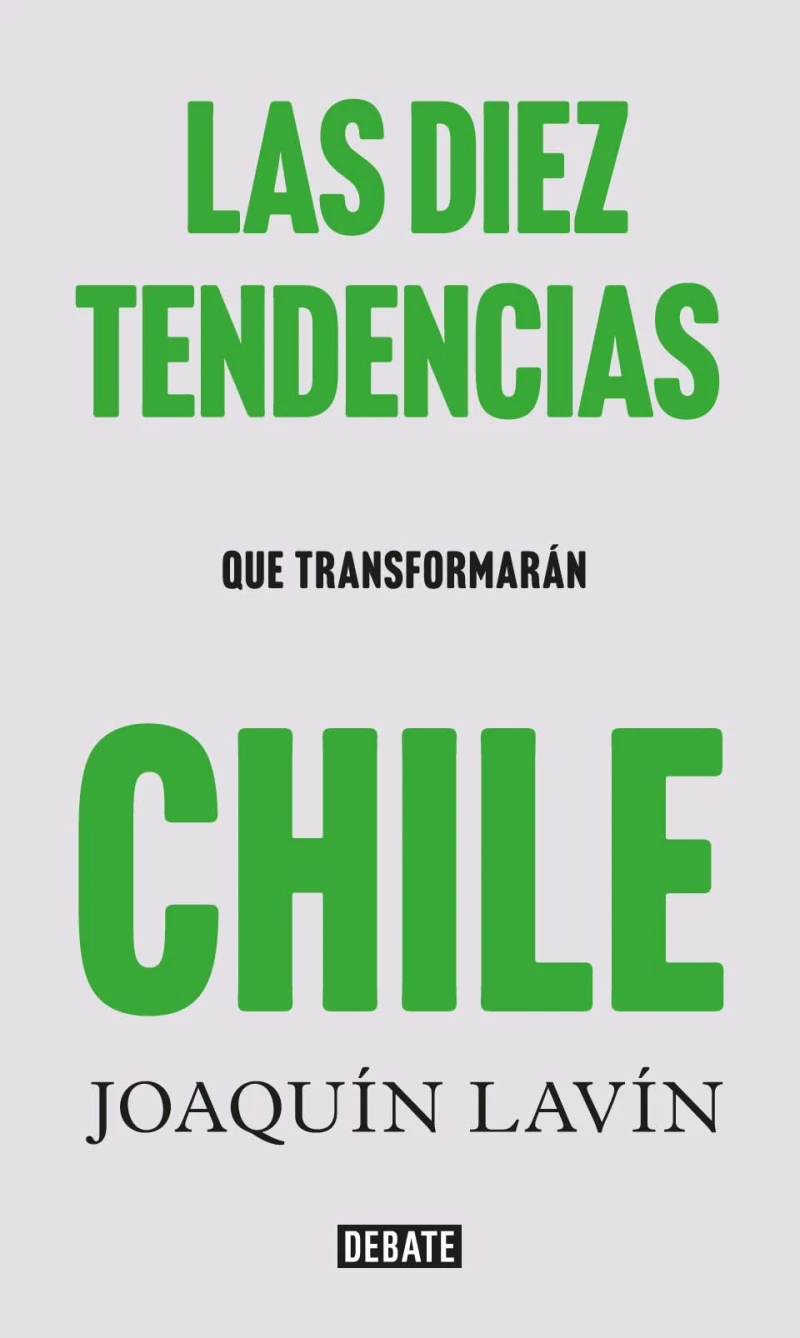 Portada: Las diez tendencias que transformarán Chile