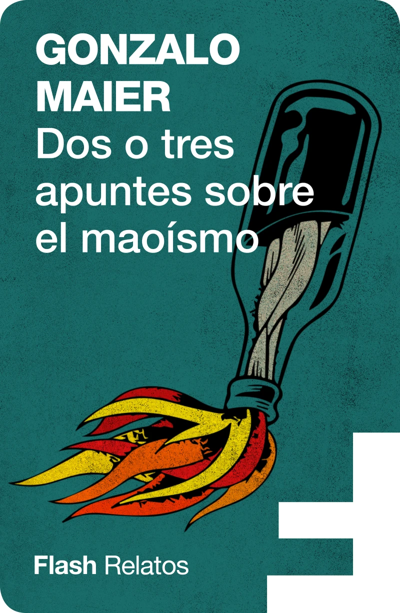 Portada: Dos o tres apuntes sobre el Maoísmo (Flash cuentos)