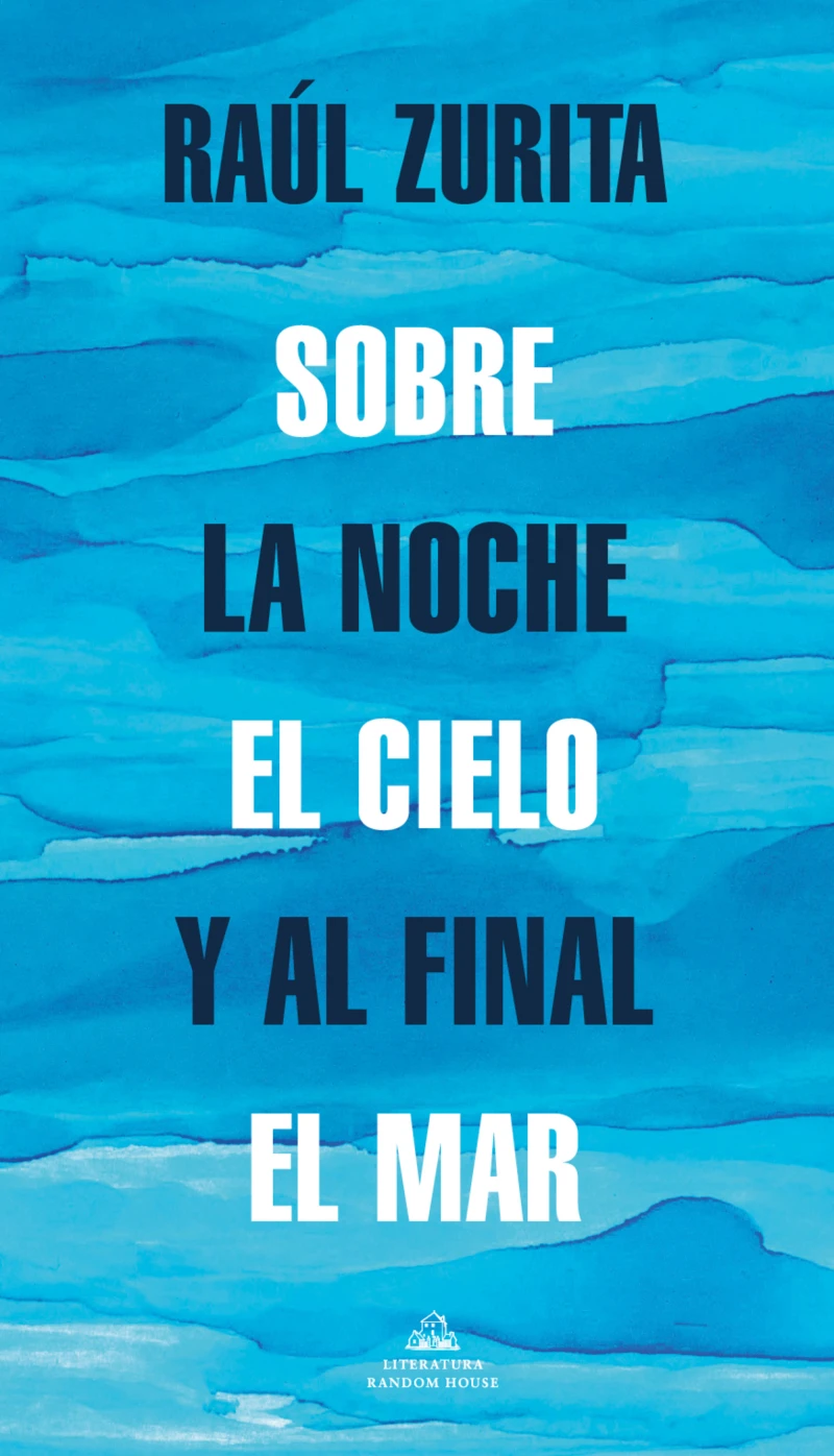 Portada: Sobre la noche el cielo y al final el mar