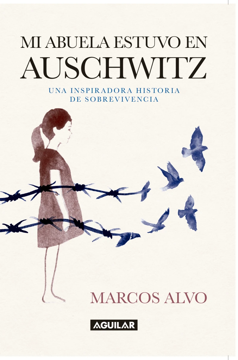 Portada: Mi abuela estuvo en Auschwitz