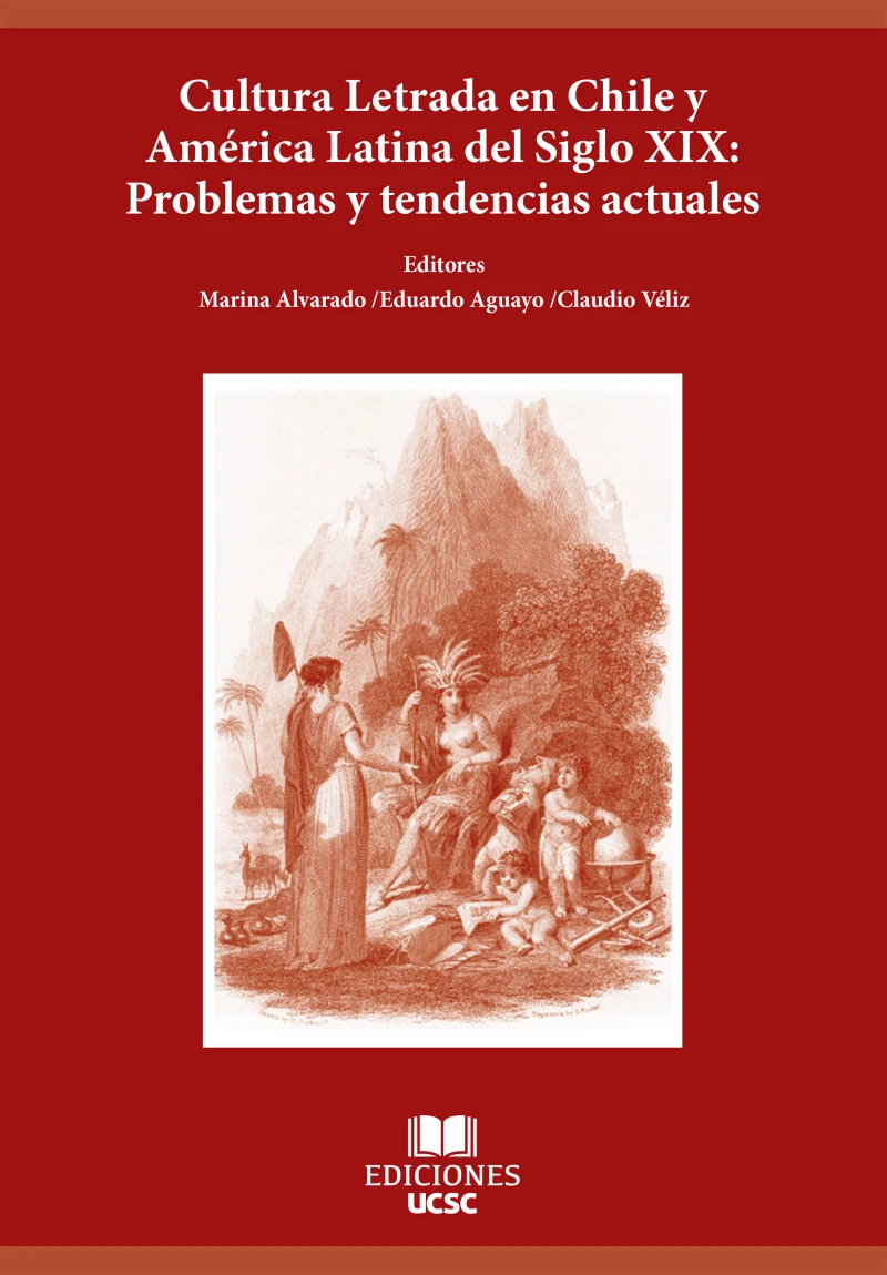Portada: Cultura letrada en Chile y América latina del Siglo XIX