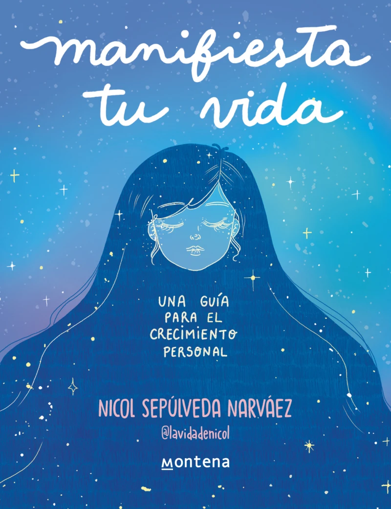 Portada: Manifiesta tu vida. Una guía para el crecimiento personal