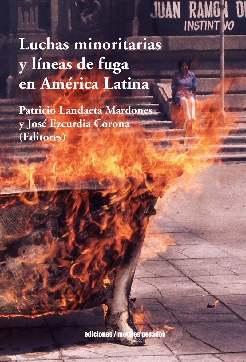 Portada: Luchas minoritarias y líneas de fuga en América Latina