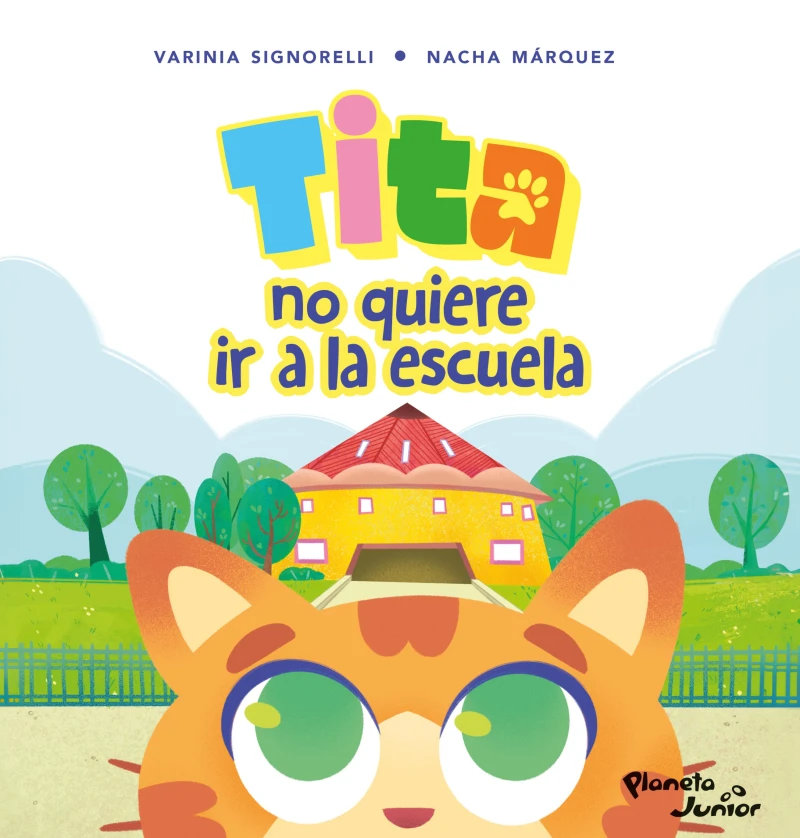 Portada: Tita no quiere ir a la escuela