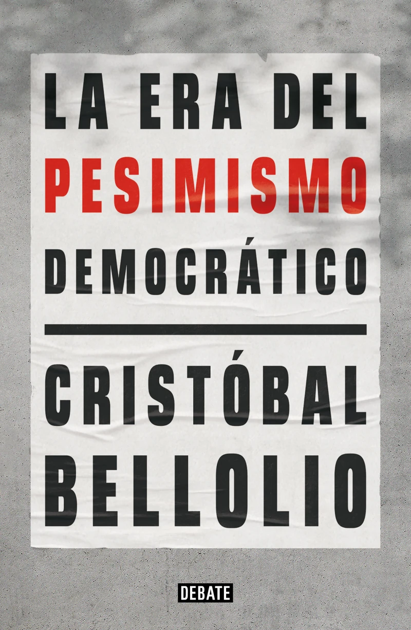 Portada: La era del pesimismo democrático