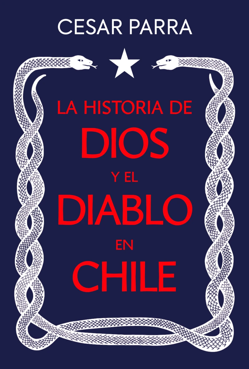 Portada: La historia de Dios y el Diablo en Chile