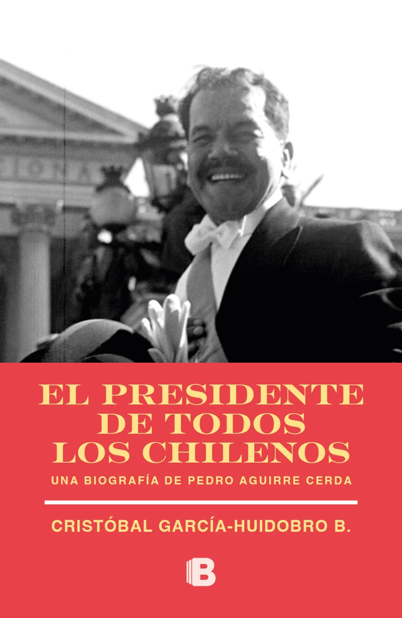 Portada: El presidente de todos los chilenos
