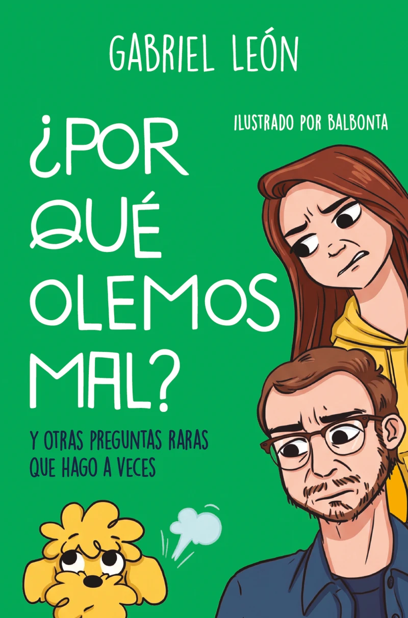 Portada: ¿Por qué olemos mal?