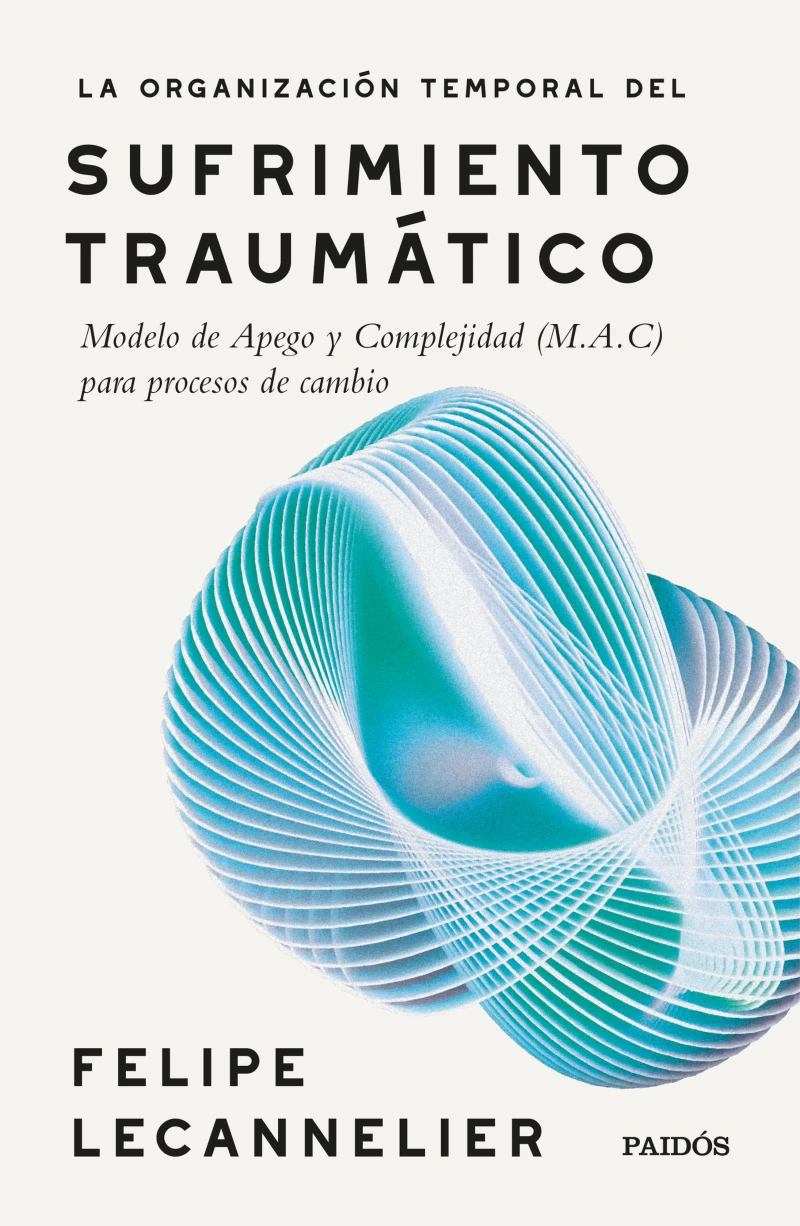 Portada: La organización temporal del sufrimiento traumático