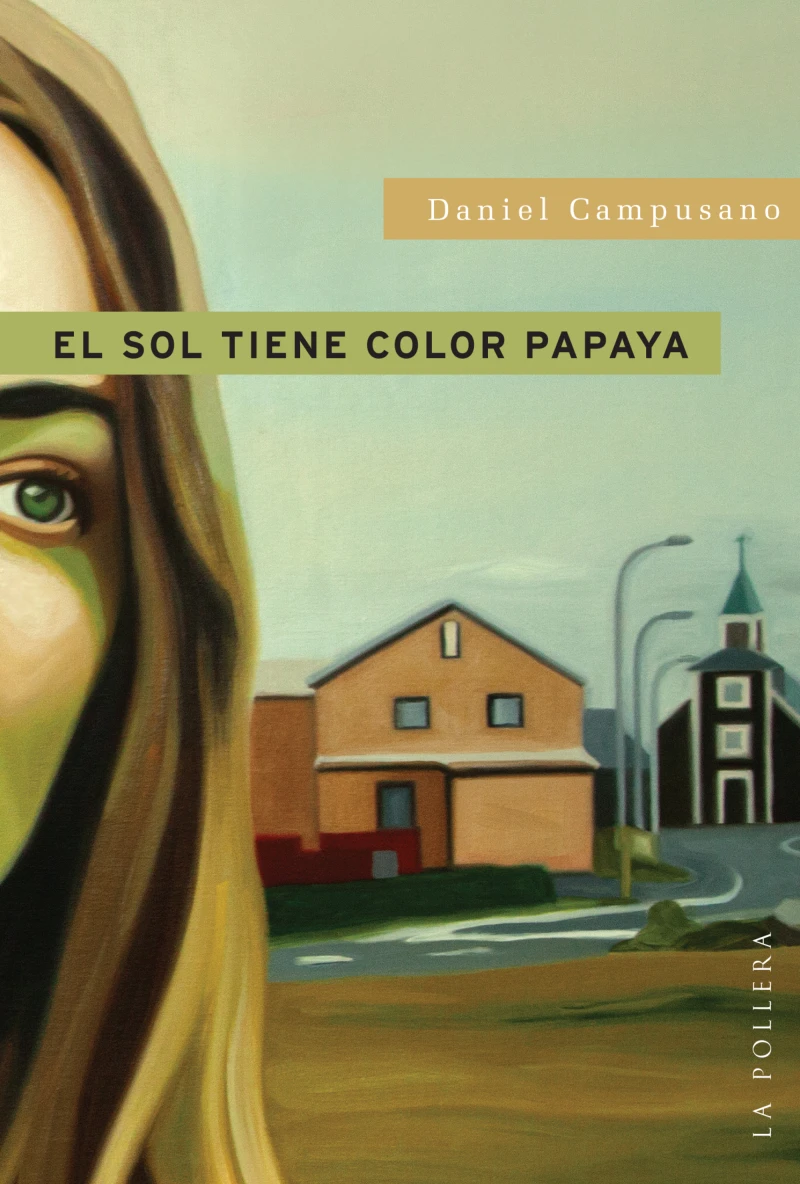 Portada: El sol tiene color papaya
