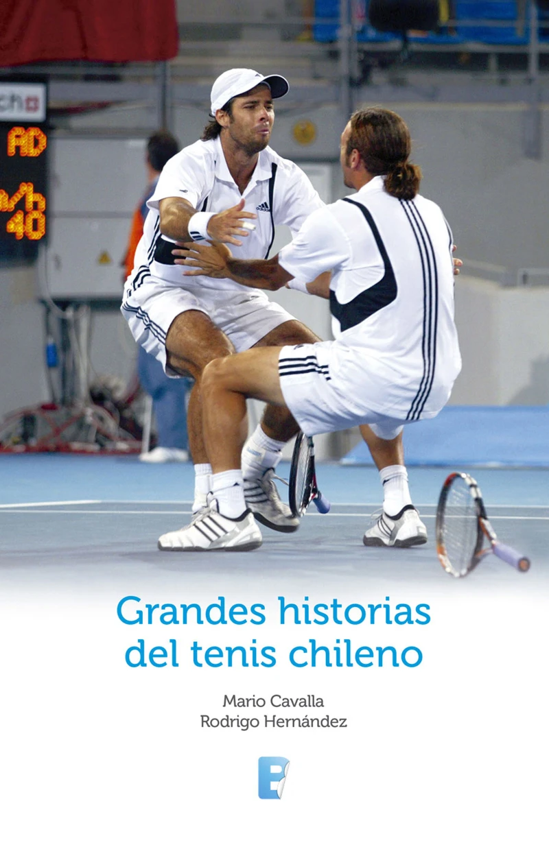 Portada: Grandes historias del tenis chileno