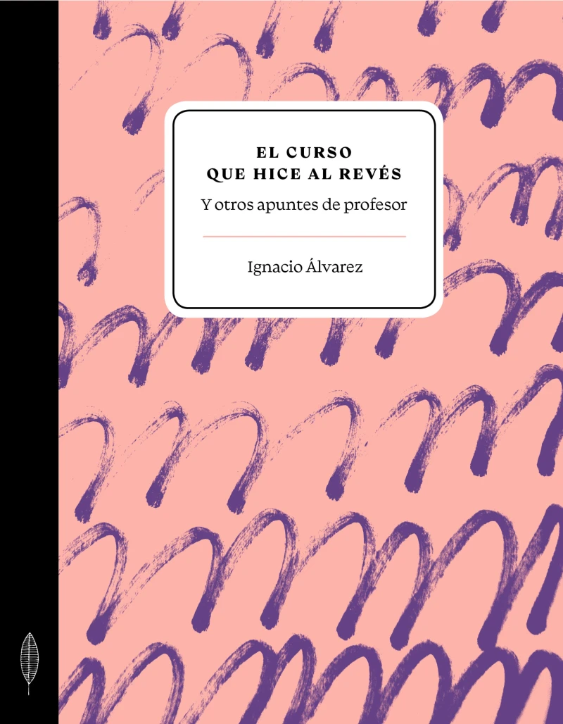 Portada: El curso que hice al revés