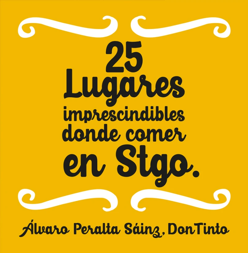 Portada: 25 lugares imprescindibles donde comer en Stgo.