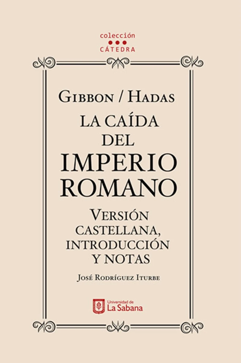 Portada: Gibbon/Hadas. La caída del Imperio Romano. Versión castellana, introducción y notas