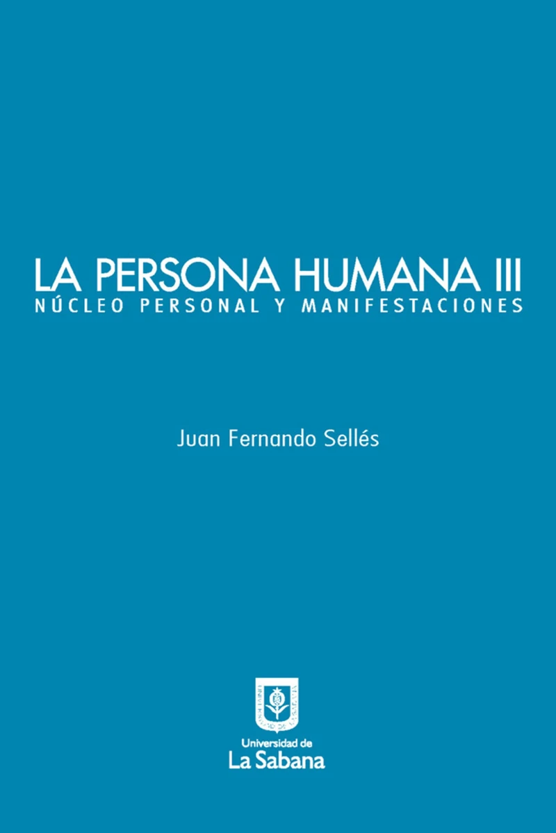 Portada: La persona humana parte III. Núcleo personal y manifestaciones