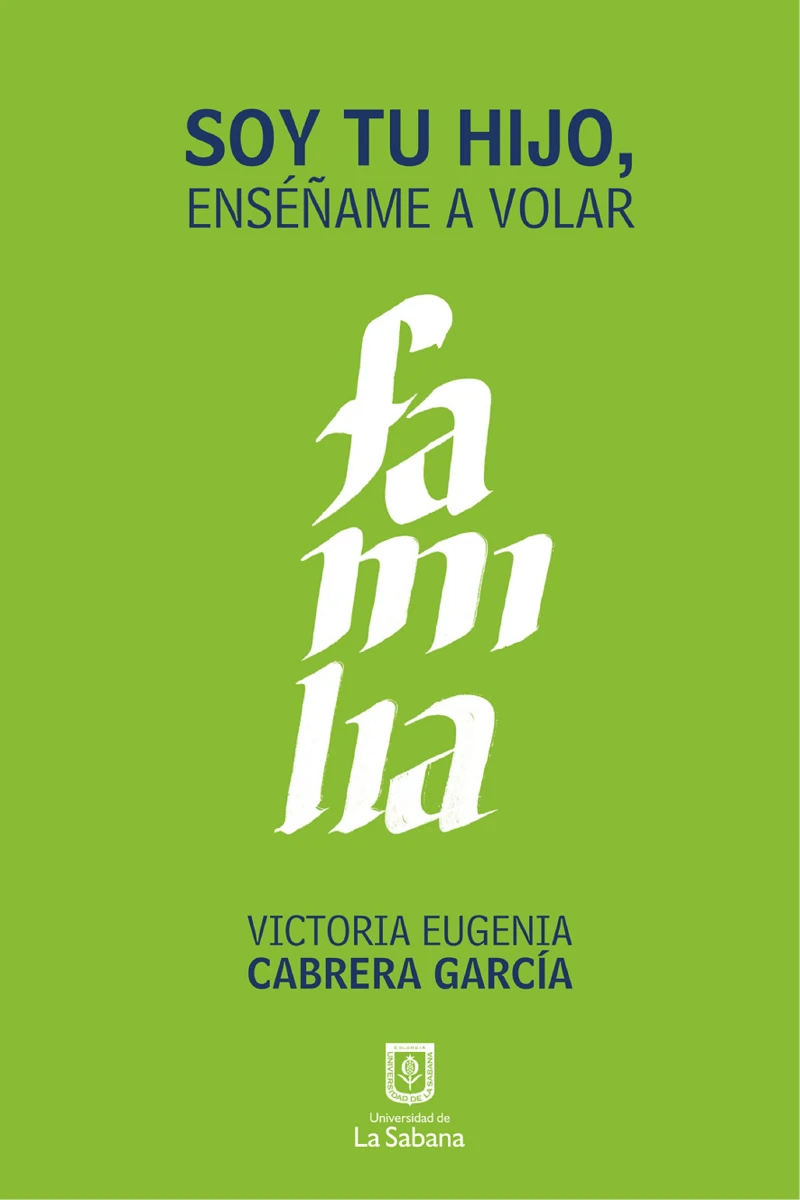 Portada: Soy tu hijo, enséñame a volar