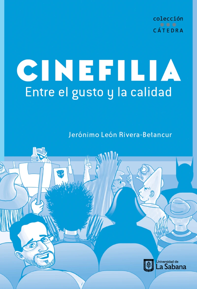 Portada: Cinefilia: entre el gusto y la calidad