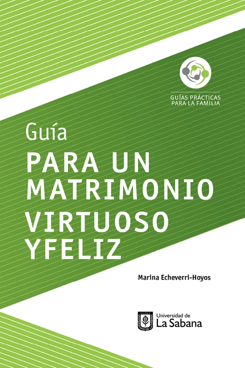 Portada: Guía para un matrimonio virtuoso y feliz