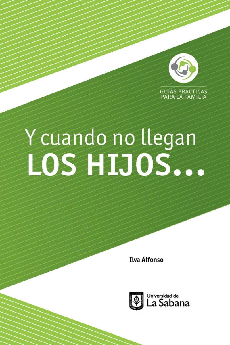 Portada: Y cuando no llegan los hijos…