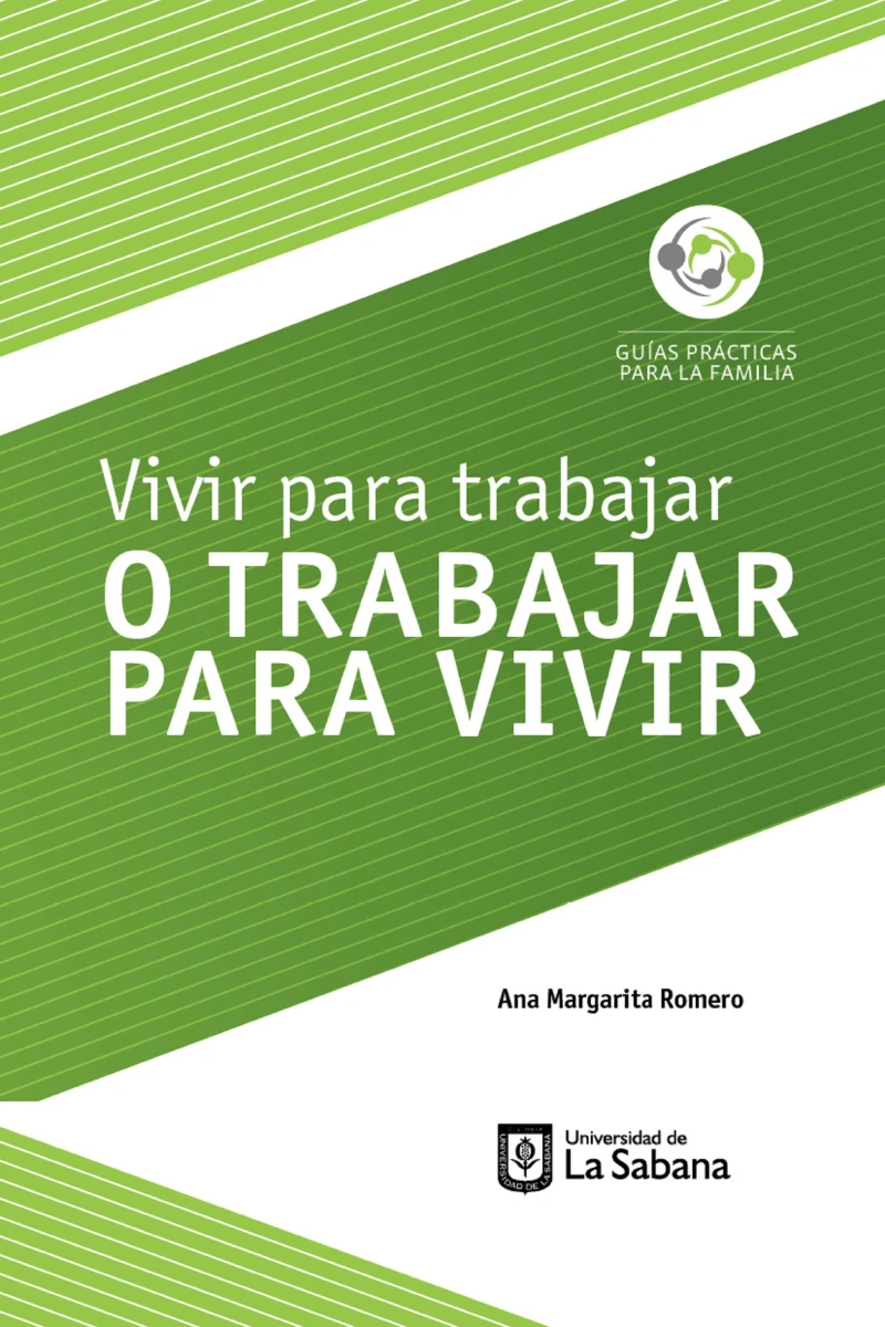 Portada: Vivir para trabajar o trabajar para vivir