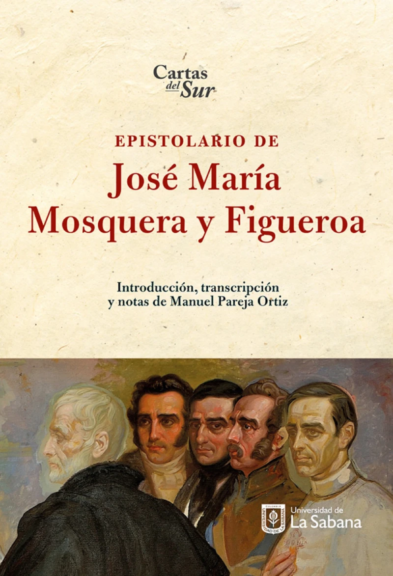 Portada: Epistolario de José María Mosquera y Figueroa