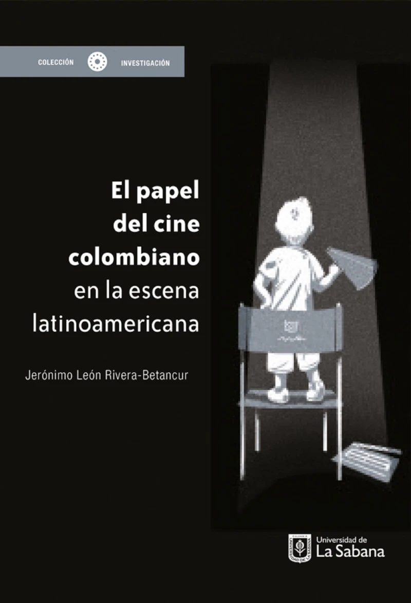 Portada: El papel del cine colombiano en la escena latinoamericana