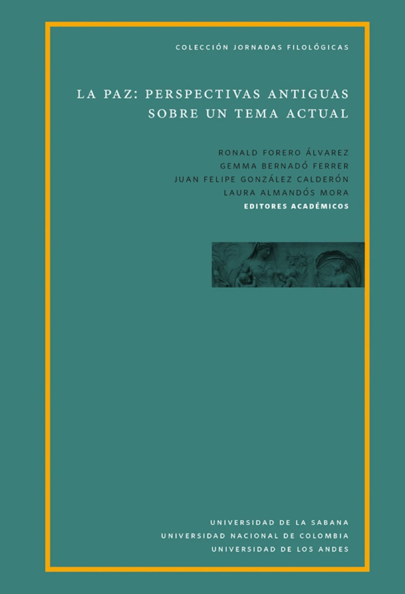 Portada: La paz: perspectivas antiguas sobre un tema actual