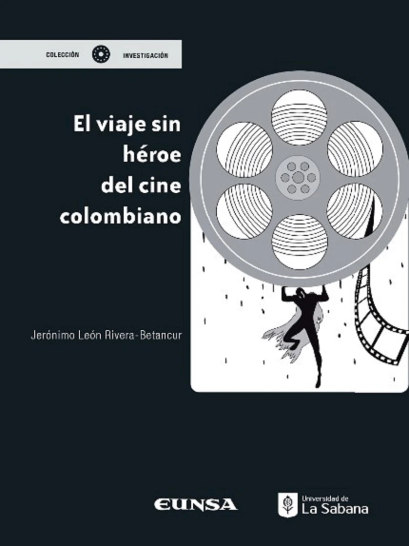 Portada: El viaje sin héroe del cine colombiano