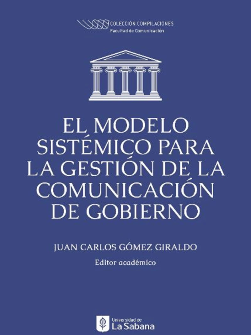 Portada: El modelo sistémico para la gestión de comunicación de gobierno