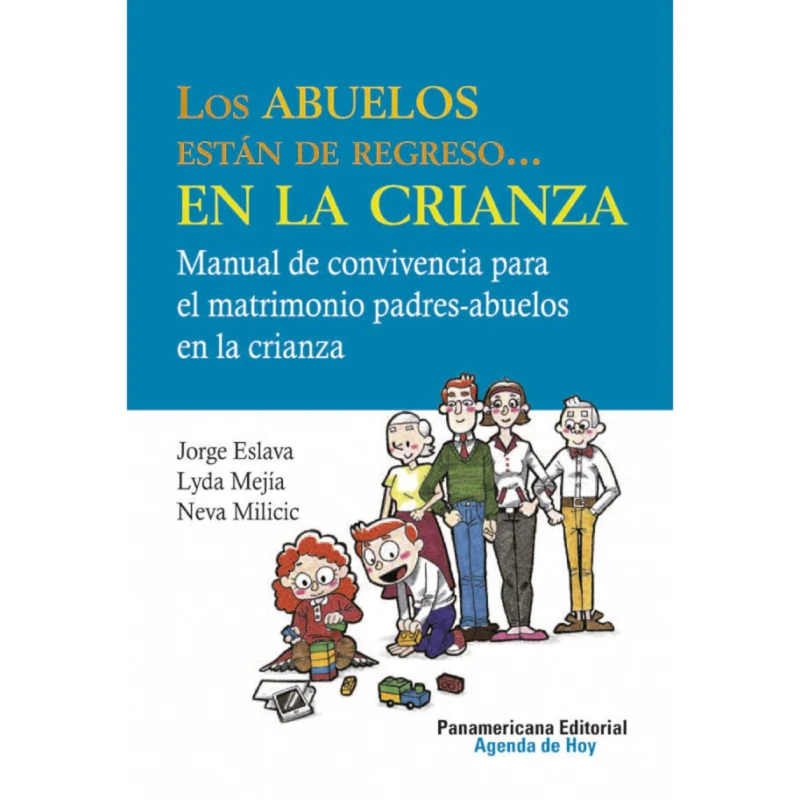 Portada: Los abuelos están de regreso... en la crianza