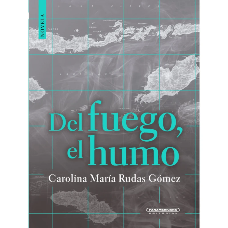 Portada: Del fuego, el humo