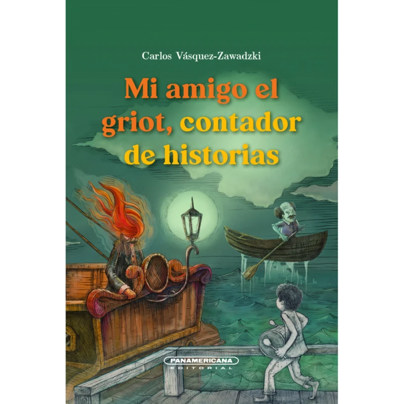 Portada: Mi amigo el griot, contador de historias