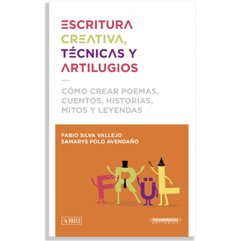 Portada: Escritura creativa, técnicas y artilugios
