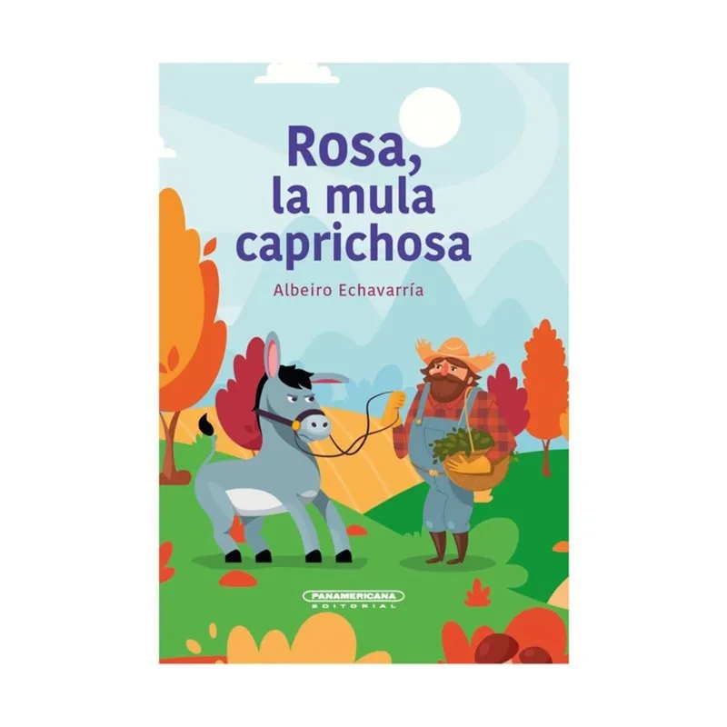 Portada: Rosa, la mula caprichosa