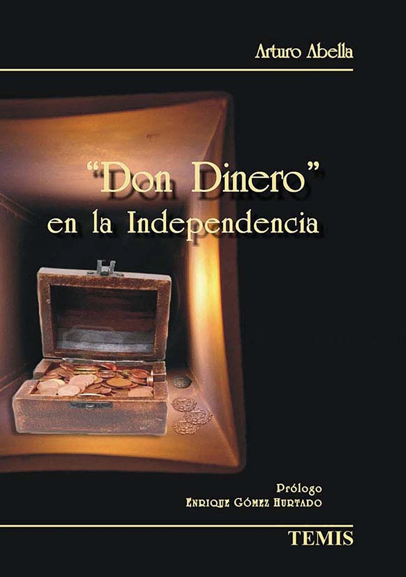 Portada: Don dinero en la independencia
