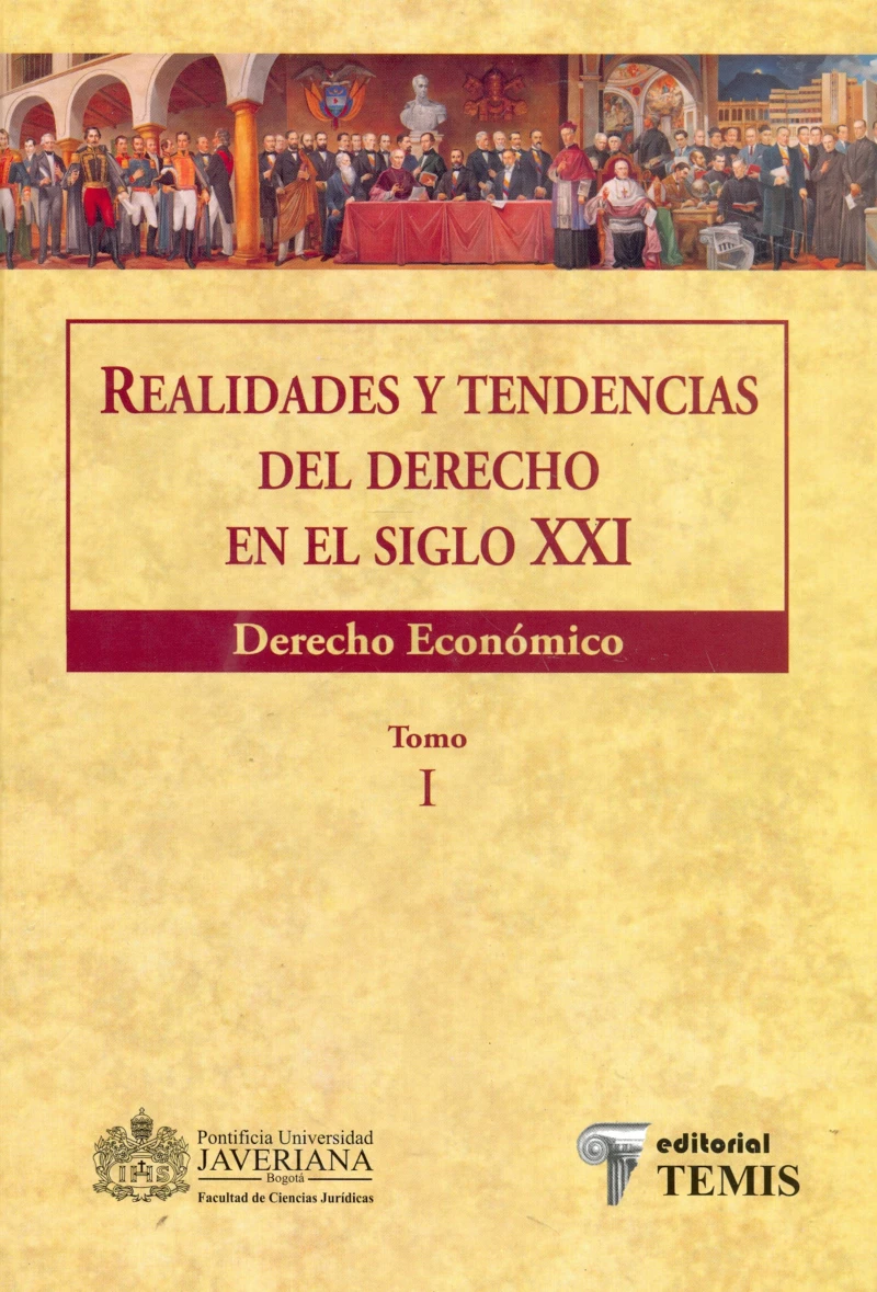 Portada: Realidades y tendencias en el siglo XXI (tomo I). Derecho económico
