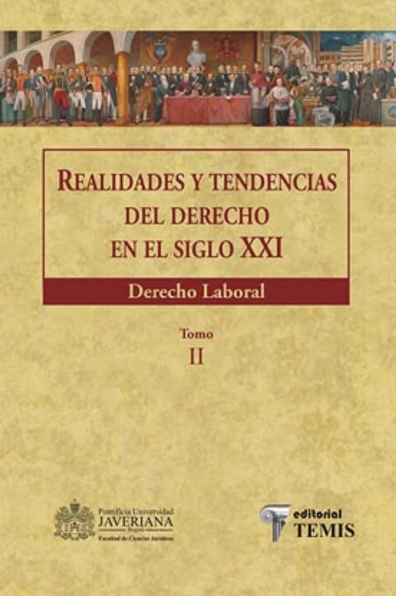 Portada: Realidades y tendencias del derecho en el siglo XXI (tomo II). Derecho laboral