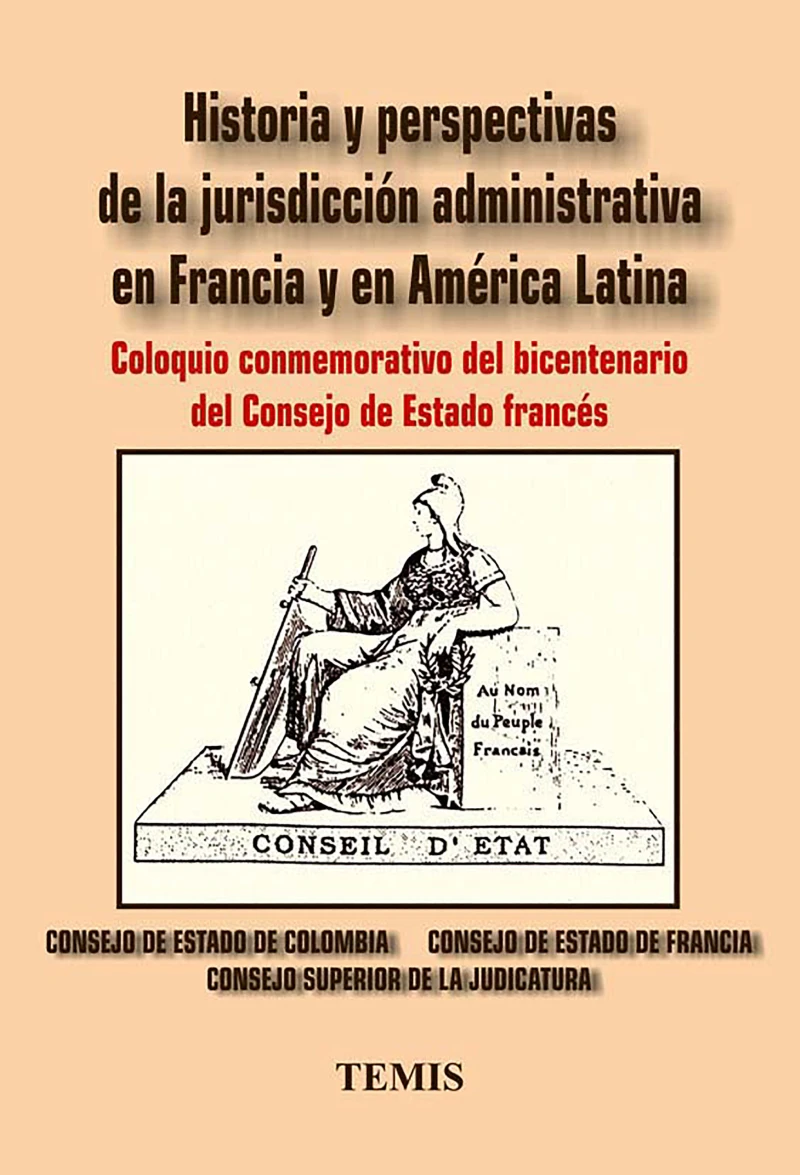 Portada: Historia y perspectivas de la jurisdicción administrativa en Francia y en América Latina
