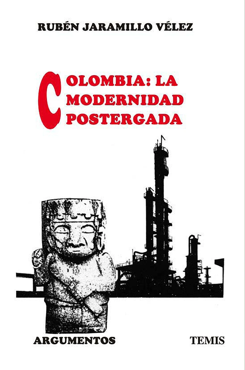 Portada: Colombia, la modernidad postergada