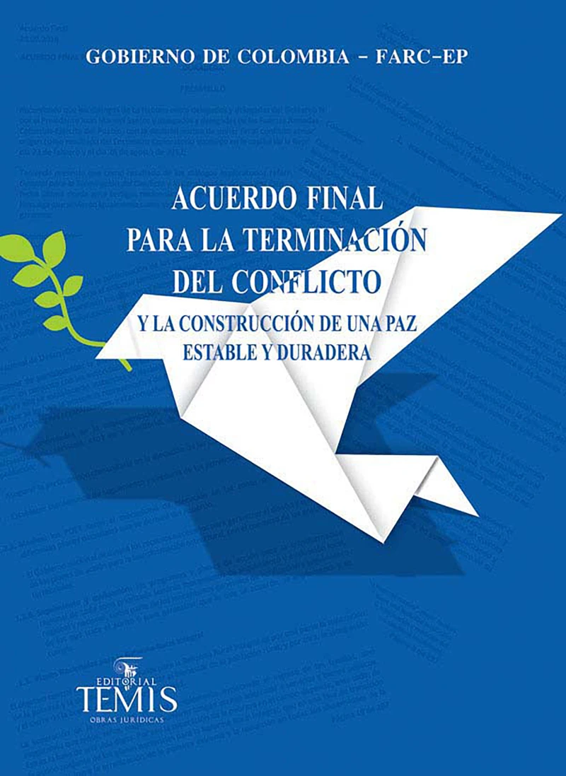 Portada: Acuerdo final para la terminación del conflicto y la construcción de una paz estable y duradera