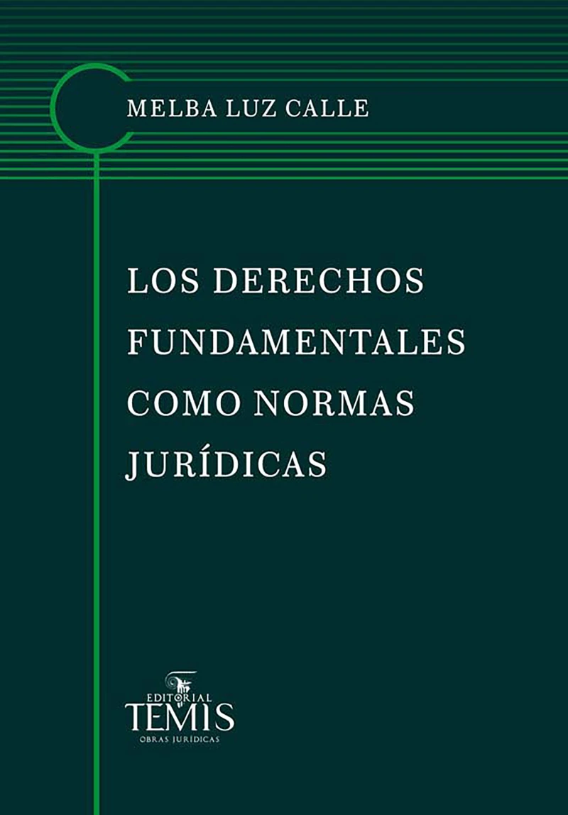 Portada: Los derechos fundamentales como normas jurídicas