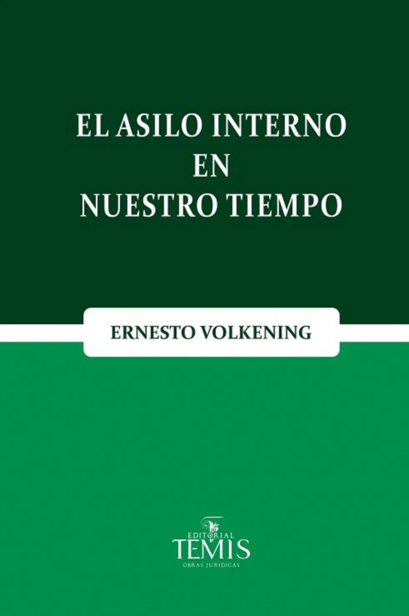 Portada: El asilo interno en nuestro tiempo