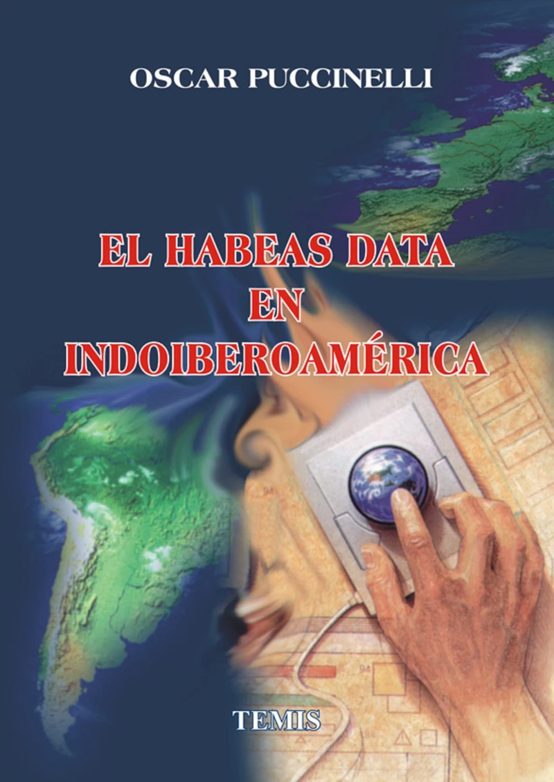 Portada: El habeas data en indoiberoamérica